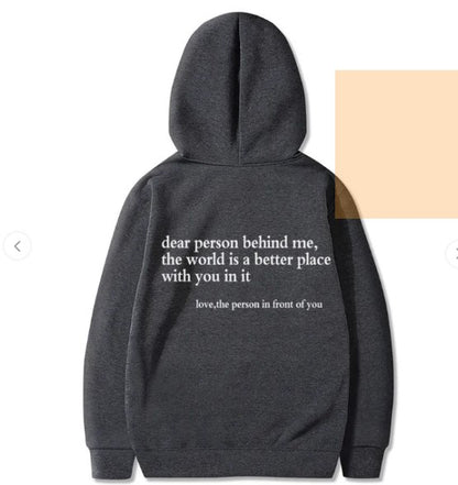 Dear Person Behind Me Letter Print Hoodie