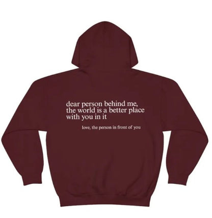 Dear Person Behind Me Letter Print Hoodie