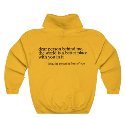 Dear Person Behind Me Letter Print Hoodie