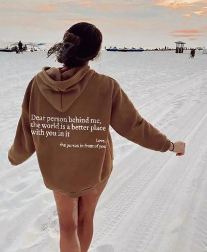 Dear Person Behind Me Letter Print Hoodie