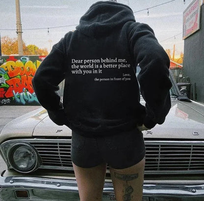 Dear Person Behind Me Letter Print Hoodie