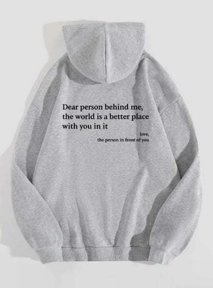 Dear Person Behind Me Letter Print Hoodie