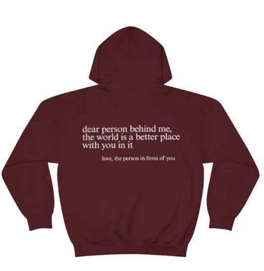 Dear Person Behind Me Letter Print Hoodie
